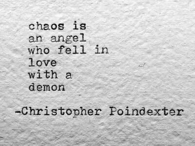 chaos is an angel