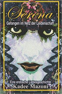 Kadee Mazoni - Serena